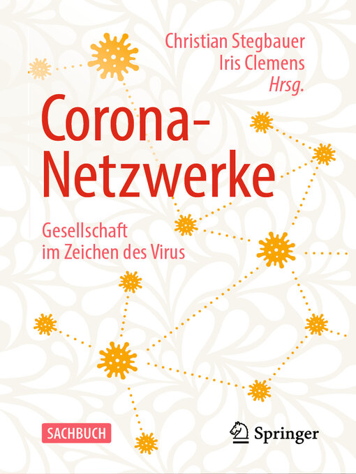 Title details for Corona-Netzwerke – Gesellschaft im Zeichen des Virus by Christian Stegbauer - Available